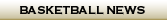 Basketball News